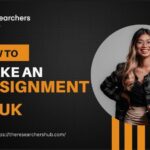 How to make an Assignment in the UK