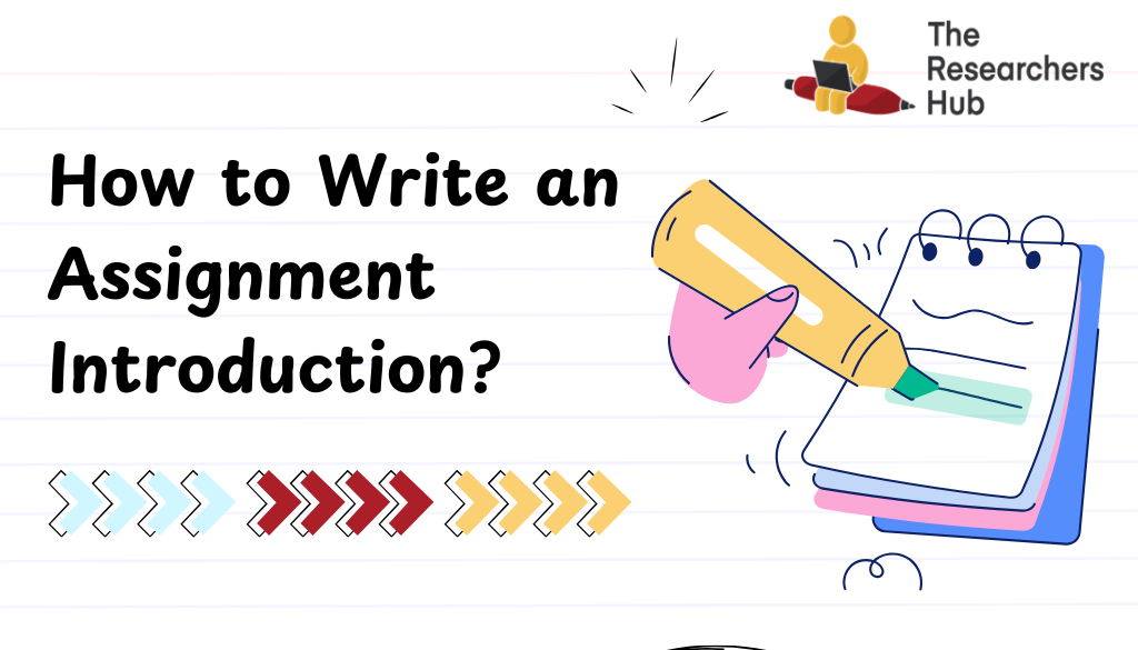 How to Write an Assignment Introduction