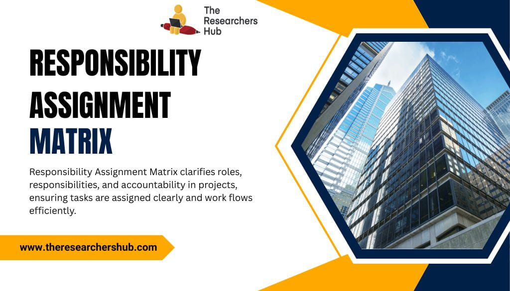 Responsibility Assignment Matrix