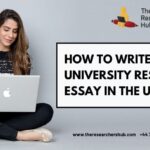 How to Write a University Research Essay in the UK