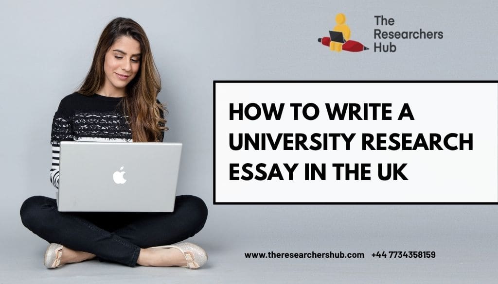 How to Write a University Research Essay in the UK